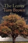 Lolita Coppage - The Leaves Turn Brown