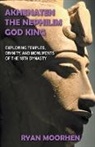 Ryan Moorhen - Akhenaten, the Nephilim God King
