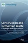 Jaime A Mesa, Anibal C. Maury Ramirez - Construction and Demolition Waste