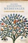 Christopher De Hamel - Grandes Manuscritos Medievales