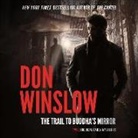 Don Winslow - The Trail to Buddha's Mirror Lib/E (Hörbuch)
