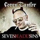 Corey Taylor, Corey Taylor - Seven Deadly Sins Lib/E: Settling the Argument Between Born Bad and Damaged Good (Audiolibro)