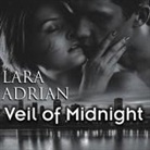 Lara Adrian, Hillary Huber - Veil of Midnight (Audiolibro)