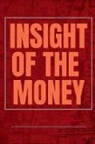 Arvind Upadhyay - INSIGHT OF THE MONEY