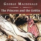 George Macdonald, Ian Whitcomb - The Princess and the Goblin, with eBook (Audiolibro)