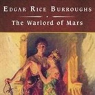 Edgar Rice Burroughs, John Bolen - The Warlord of Mars, with eBook (Audio book)