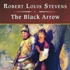 Robert Louis Stevenson, Shelly Frasier - The Black Arrow, with eBook Lib/E (Audiolibro)