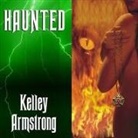 Kelley Armstrong, Laural Merlington - Haunted Lib/E (Audio book)