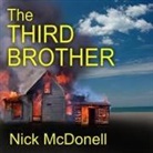 Nick McDonell, William Dufris - The Third Brother Lib/E (Audio book)