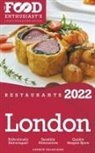 Andrew Delaplaine - 2022 London Restaurants - The Food Enthusiast&#8217;s Long Weekend Guide