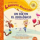 Michelle Glorieux, Kelsey Suan - TA-DA! Un día chistoso en el zoológico (A Funny Day at the Zoo, Spanish/español language edition)