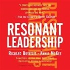 Richard Boyatzis, Annie McKee, Erik Synnestvedt - Resonant Leadership Lib/E (Audiolibro)