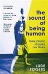 Jude Rogers - The Sound of Being Human