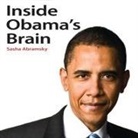 Sasha Abramsky, Erik Synnestvedt - Inside Obama's Brain Lib/E (Audiolibro)