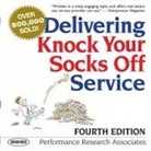 Performance Research Associates, Lloyd James, Sean Pratt - Delivering Knock Your Socks Off Service Lib/E (Hörbuch)