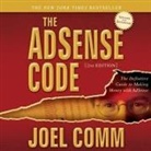 Joel Comm, Lloyd James, Sean Pratt - The Adsense Code 2nd Edition Lib/E: The Definitive Guide to Making Money with Adsense (Hörbuch)