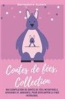 Bernadette Aubert - Contes de f&#233;es, Collection