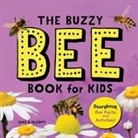 Alice McGinty - The Buzzy Bee Book for Kids