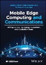 Aaron Yi Ding, Chamitha de Alwis, Chamitha de Alwis, Aaron Yi Ding, Aaron Yi (University of Helsinki Ding, Madhusanka Liyanage... - Mobile Edge Computing and Communications
