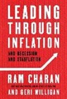 Ram Charan, Geri Willigan - Leading Through Inflation