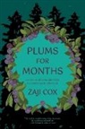 Zaji Cox - Plums for Months