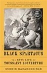 Sudhir Hazareesingh - Black Spartacus