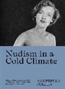 Annebella Pollan, Annebella Pollen - Nudism in a Cold Climate