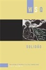 Sarah Soanirina Ohmer, Luciane Ramos-Silva, Tanya Saunders - Solidão