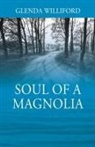 Glenda Williford - Soul of a Magnolia