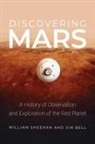 Jim Bell, William Sheehan - Discovering Mars