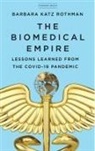 Barbara Katz Rothman - The Biomedical Empire