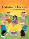 Sandy Heitmeier Thompson - A Medley of Friends