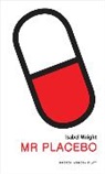 Isabel Wright, Wright Isabel - Mr Placebo