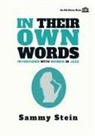 Sammy Stein - In Their Own Words