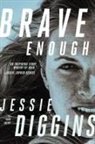 Jessie Diggins, Todd Smith - Brave Enough
