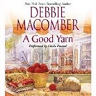 Debbie Macomber, Linda Emond - A Good Yarn (Audio book)