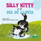 Nicola Lopetz - Silly Kitty Y El Día de Lluvia (Silly Kitty and the Rainy Day)