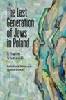 Efraim Shmueli, Gila Shmueli - The Last Generation of Jews in Poland