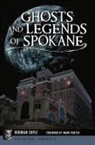 Cuyle, Deb a. Cuyle, Deborah Cuyle - Ghosts and Legends of Spokane