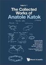 Bassam Fayad, Giovanni Forni, Forni Giovanni, Boris Hasselblatt, Hasselblatt Boris, Federico Rodriguez Hertz... - Collected Works Of Anatole Katok, The: Volume I