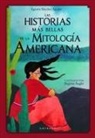 Agustin Sanchez Aguilar, Eugenia Angles - Historias Mas Bellas de la Mitologia Americana, Las