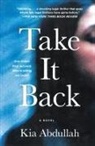 Kia Abdullah - Take It Back