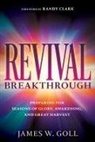James W Goll, James W. Goll - Revival Breakthrough