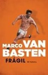 Marco van Basten - Frágil. Mi Historia