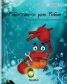 Tuula Pere, Roksolana Panchyshyn - &#1056;&#1072;&#1073;&#1086;&#1090;&#1083;&#1080;&#1074;&#1086;&#1090;&#1086; &#1088;&#1072;&#1095;&#1077; &#1056;&#1086;&#1073;&#1080;&#1085; (Bulgar
