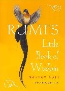 Rumi - Rumi's Little Book of Wisdom
