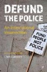 Chris Cunneen, Chris (University of Technology Sydney Cunneen - Defund the Police