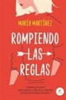 Maria Martinez - Rompiendo Las Reglas -V2*