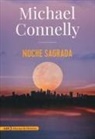 Michael Connelly - Noche Sagrada