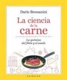 Dario Bressanini - Ciencia de la Carne, La